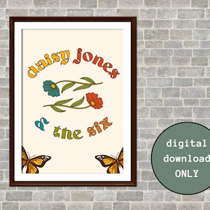 Daisy Jones and The Six Music Poster DIGITAL DOWNLOAD Art Taylor Jenkins Reid Aurora Bookish 1970s vibes boho hippie flowers butterflies