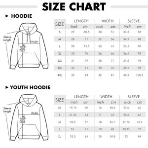 May include: Size chart for hoodies, showing measurements in inches and centimeters for different sizes, including XS, S, M, L, XL, 2XL, 3XL, and 4XL. The chart includes measurements for length, width, and sleeve length.