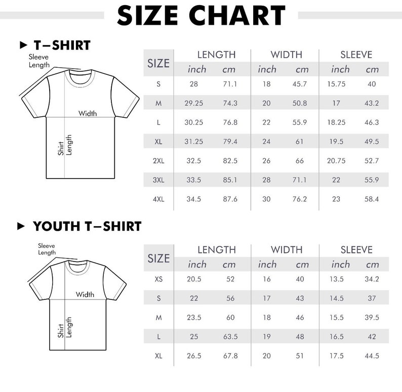 May include: Size chart for t-shirts and youth t-shirts. The chart shows the length, width, and sleeve length in inches and centimeters for each size. Sizes include XS, S, M, L, XL, 2XL, 3XL, and 4XL.