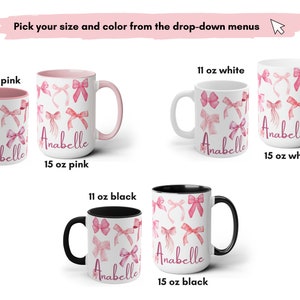 May include: A set of four personalized mugs with a pink watercolor bow design. The mugs are available in 11 oz and 15 oz sizes and in pink, white, and black.