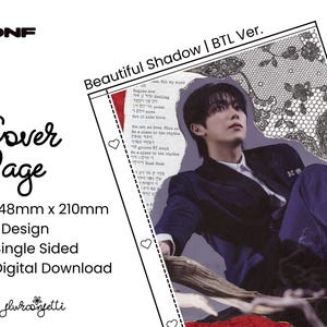 May include: A digital download for a printable cover page featuring a photo of a man in a suit with the text "Beautiful Shadow | BTL Ver." and "ONF" in the top left corner. The cover page is 148mm x 210mm and is single-sided.