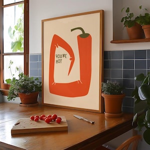 You&#39;re Hot Chillis Kitchen Poster, Chili Pepper Wall Art, Spicy Food Decor, Kitchen Wall Post, Red Chilli Wall Art