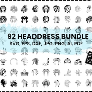 Könnte beinhalten: Ein Set mit 92 Schwarzweiß-Vektorillustrationen von indianischen Kopfbedeckungen. Die Illustrationen sind in verschiedenen Stilen gehalten, darunter traditionelle und moderne. Der Text "92 HEADDRESS BUNDLE" und "SVG, EPS, DXF, JPG, PNG, AI, PDF" ist im Bild enthalten.
