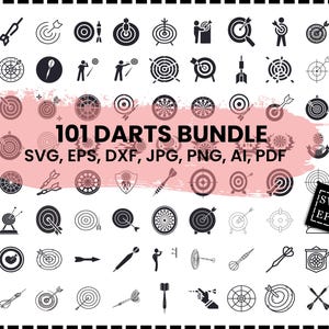 May include: A collection of 101 dart-themed SVG, EPS, DXF, JPG, PNG, AI, and PDF files. The image features various dartboard and dart icons in black and white, along with the text "101 DARTS BUNDLE".