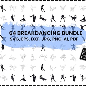 Breakdancing Png, Breakdancing Eps, Breakdancing Vector, Breakdancing Svg Bundle, Breakdance Svg, Breakdancer Svg, Breakdancing Dxf