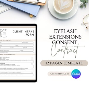 Könnte beinhalten: Ein digitaler Tablet-PC zeigt ein Kundenaufnahmeformular mit Feldern für persönliche Informationen und medizinische Vorgeschichte. Der Text "Eyelash Extensions Consent Contract" ist sichtbar, zusammen mit "12 Pages Template" und "Fully Editable in Canva."
