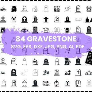 Puede incluir: Una colección de 84 diseños de lápidas en blanco y negro, que incluyen cruces, lápidas y otros marcadores conmemorativos. La imagen incluye el texto "84 GRAVESTONE" y opciones de formato de archivo: SVG, EPS, DXF, JPG, PNG, AI, PDF.
