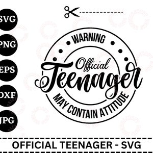 Warning Official Teenager Svg, Official Teenager Svg, 13th Birthday Svg, Birthday Girl Svg, Official Teenager Shirt Svg, 13th Birthday Png