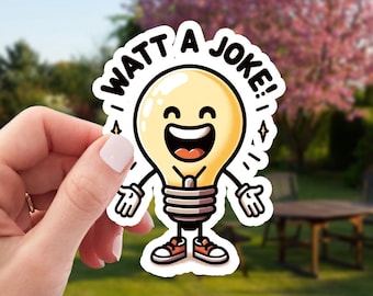 Bright Idea - Watt A Joke! Lightbulb Character - 2 Inch Waterproof Vinyl Sticker