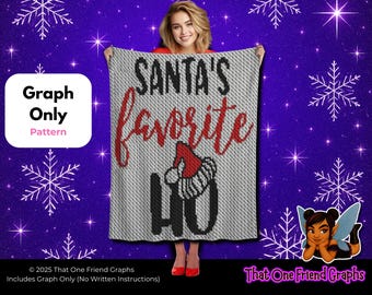 Crochet Graph Pattern, Santa’s Favorite Ho Blanket Graph, Funny Adult Christmas Graphgan
