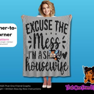 C2C Crochet Graph Pattern, Excuse the Mess I’m a Sh*tty Housewife Blanket, Funny Rude Adult Humor Corner to Corner Crochet Graphgan