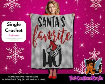 Single Crochet Graph Pattern, Santa’s Favorite Ho Blanket, Funny Adult Christmas Crochet Graphgan