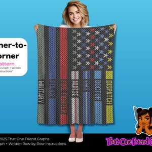 C2C Crochet Graph Pattern, All the Lines Support Flag Blanket, Dispatch EMS Nurse Police Fire Military Corner to Corner Crochet Graphgan