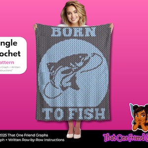 Single Crochet Graph Pattern, Born to Fish Blanket, Lake Life Fishing Crochet Graphgan
