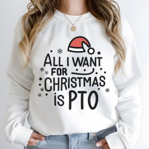 Funny PTO Christmas Sweater | Funny Christmas Work Sweatshirt, Cute Christmas Job Tee, Xmas Shirt, Christmas Gift For Coworker Or Friend