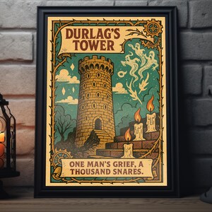 May include: Framed vintage-style print titled "Durlag's Tower." The artwork features a tall, cylindrical tower with arched windows, surrounded by a teal and yellow border. The image includes ghosts, candles, and the text "One Man's Grief, A Thousand Snares."