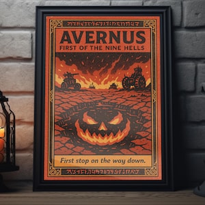 May include: Framed poster with the text "AVERNUS FIRST OF THE NINE HELLS" in orange and black. The artwork depicts a hellish landscape with a jack-o'-lantern and two armored vehicles. The phrase "First stop on the way down" is also included.