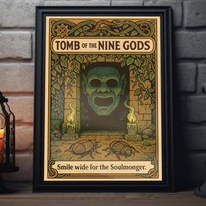 May include: Framed art print titled "Tomb of the Nine Gods." The artwork features a green-faced figure in a doorway, flanked by candles and beetles. The text "Smile wide for the Soulmonger" is at the bottom. The frame is black.