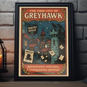 May include: A framed poster with a vintage aesthetic, featuring the text "The Free City of Greyhawk." The artwork depicts a city at night with a tower, ravens, and falling papers. The poster includes the text "Thieves' Guild" and "Wanted."
