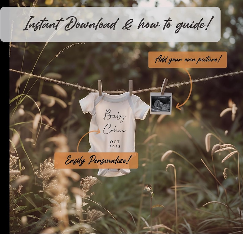 May include: A white baby onesie with the text "Baby Cohen OCT 2025" hanging on a clothesline in a field of tall grass. The onesie is personalized with a black and white ultrasound image.