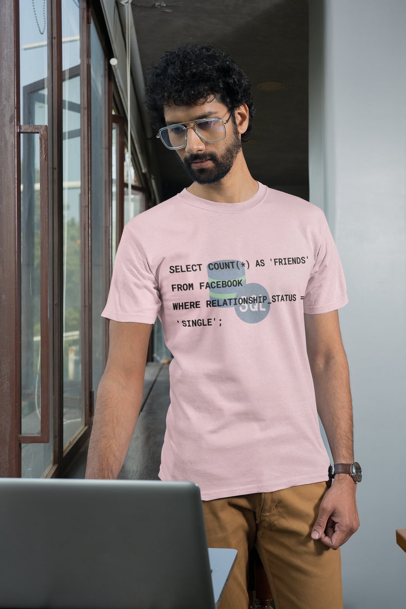 SQL Programmer T-shirt - 'relationship Status: Single' - Humorous Tech ...