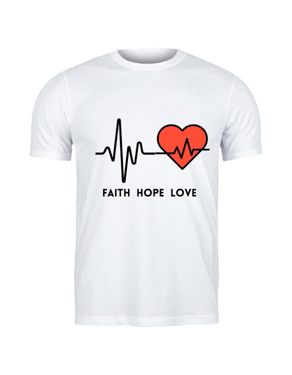 Love Faith Hope T Shirt Love Faith Hope T Shirt