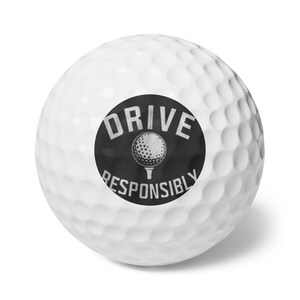 Drive Responsibly Golf Balls - Fun Gift for Golf Lovers, Birthday Present, Tournament Souvenir, Party Favors, Outdoor Sports Gear