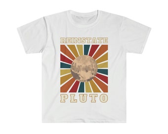 Reinstate Pluto Shirt, Planet Shirt, Space Shift, Astronomy Gift, Father's Day Gift, Funny Shirt, Space Lover Shirt, Gag Gift, Pluto Shirt