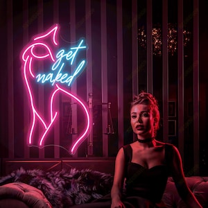 Get Naked Neon Sign, Body Neon Sign, Girl Body Neon Sign, Neon Sign Light, Woman Neon Art, Led Neon Sign, Woman Body Wall Art, Bedroom Sign