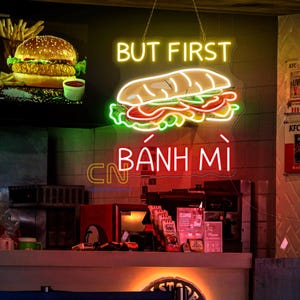 But First Banh Mi Neon Sign Banh Mi Neon Light Asian Restaurant Wall Decor Vietnamese Food Light Banh Mi Wall Art Vietnamese Bread Led Sign
