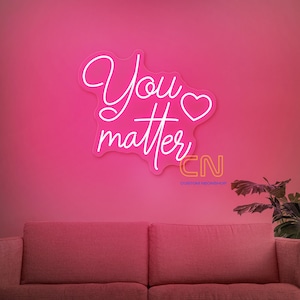 Neon „You Matter”, sztuka pozytywnej afirmacji, wystrój sali lekcyjnej, wystrój gabinetu terapeutycznego, prezent dla nauczyciela, światło motywujące, prezent dla niej