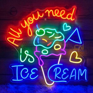 All You Need Is Ice Cream Neon Sign Ice Cream Led Neon Light Frozen Ice Cream Cone Light Gelato Led Sign Welcome Sign Ice Cream Store Decor