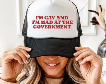 I'm Gay and I'm Mad at the Government Retro Pride Trucker Hat