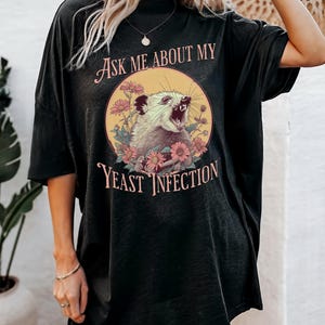 Yeast Infection Raunchy TShirt, Shirt Roulette gift Adult Humor Tee Funny Gag Gift inappropriate shirts for Girls Trip T-Shirt Exchange