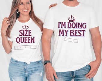 Funny Matching Size Queen Party T-Shirt, Vulgar Couple Shirts, Inappropriate gift