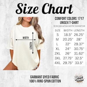 May include: Cream-colored unisex t-shirt with a size chart. The chart lists sizes S to 4XL, with width and length measurements in inches. The shirt is made of garment-dyed, 100% ring-spun cotton.