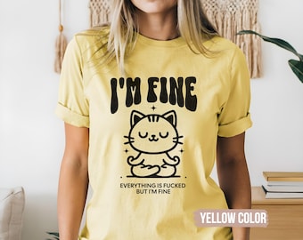I'm Fine Meditating Cat T-Shirt, Funny Mental Health Meme