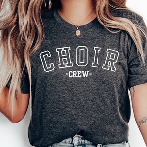 Choir Crew Shirt , choir member gift, Unisex church choir funny choir t-shirt singing tee singer gift music teacher tshirt choir team