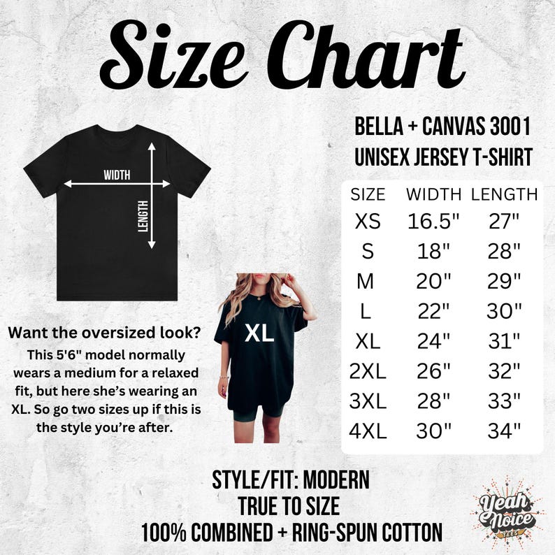 May include: Size chart for a Bella + Canvas 3001 unisex jersey t-shirt. The chart shows the width and length measurements in inches for sizes XS to 4XL. The chart also includes information about the style and fit of the shirt, which is modern and true to size. The shirt is made of 100% combined ring-spun cotton.