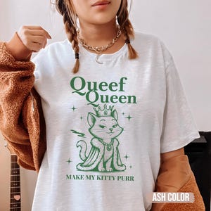 Chemise Queef Queen, tee-shirt sale grossier, chemises inappropriées pour femme, t-shirt déséquilibré, t-shirts offensants embarrassants, cadeau gag drôle gen Z meme
