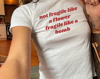 Fragile Like a Bomb Y2k Baby tee, Feminism shirt. Funny women's tshirt. Cool women's shirt. Feminist Girl Power Rebel Babe, RBG quote tee