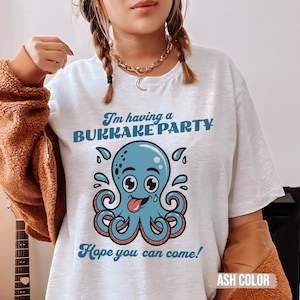 Bukkake Party Raunchy TShirt, Shirt Roulette gift Adult Humor Tee Funny Gag Gift inappropriate shirts for Girls Trip T-Shirt Exchange unisex