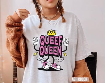 Queef Queen T-Shirt, Raunchy Humor Tee, Girls Trip Shirt