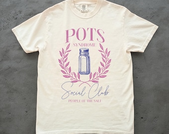 Shirt POTS Syndrome Social Club Comfort Colors, People of the Salt