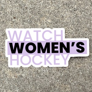 Watch Women's Hockey Vinyl Sticker