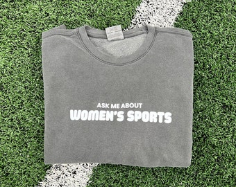 Ask Me About Women's Sports Crewneck Sweatshirt