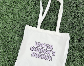 Watch Women's Hockey Tote Bag