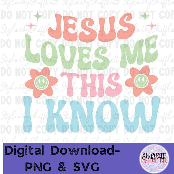 Jesus Loves Me This I Know-PNG and SVG File