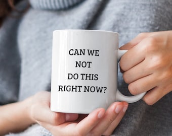 Sarcastic Saying Coffee Mug, Funny Office Gift - 11 Oz Ceramic