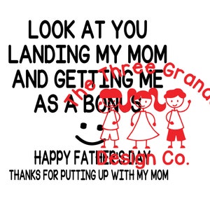 Divertido Día del Padre png svg para padrastros padrastros novio "Mírate aterrizando a mi mamá y consiguiendome como un bono" archivo cortado o sublimación
